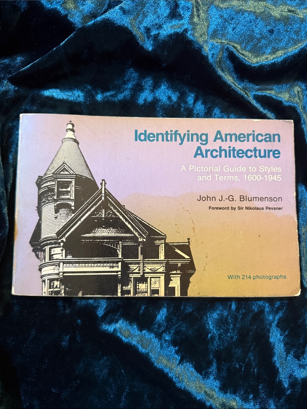 Identifying American Architecture by John J.-G. Blumenson - Vintage Book history